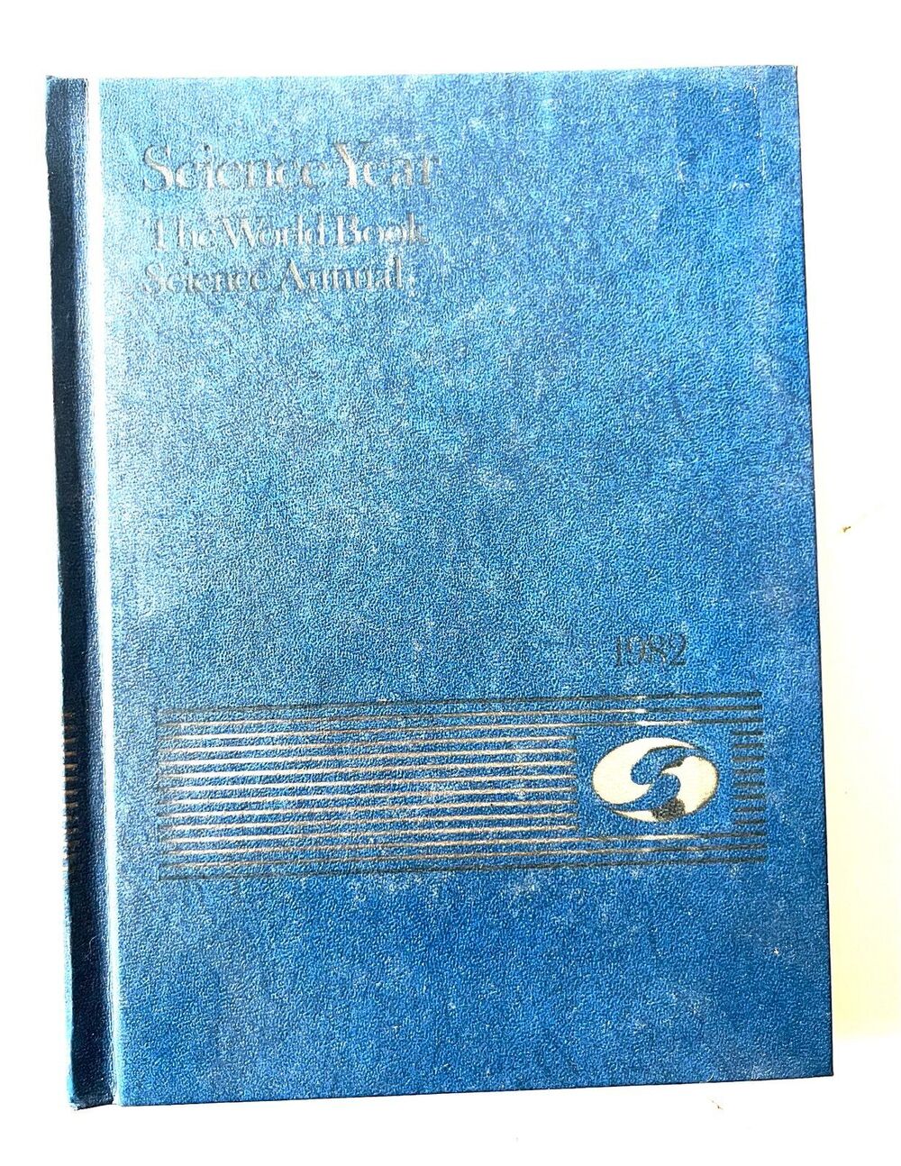 Science Year The World Book Science Annual - 1982 Textbook Book Books